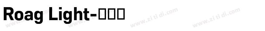 Roag Light字体转换